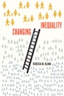 Image for Changing inequality