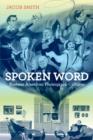 Image for Spoken word  : postwar American phonograph cultures