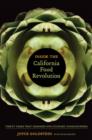 Image for Inside the California food revolution  : thirty years that changed our culinary consciousness