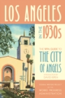 Image for Los Angeles in the 1930s  : the WPA guide to the city of Angels
