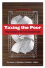 Image for Taxing the poor  : doing damage to the truly disadvantaged
