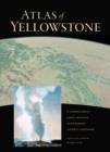 Image for Atlas of Yellowstone