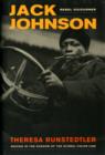 Image for Jack Johnson, rebel sojourner  : boxing in the shadow of the global color line