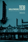Image for Hollywood 1938  : motion pictures&#39; greatest year
