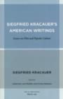 Image for Siegfried Kracauer&#39;s American writings  : essays on film and popular culture