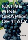 Image for Native Wine Grapes of Italy