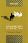 Image for The adventures of Ibn Battuta, a Muslim traveler of the 14th century