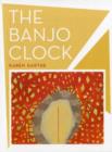 Image for The banjo clock  : poems