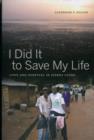 Image for I did it to save my life  : love and survival in Sierra Leone