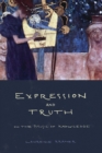 Image for Expression and truth  : on the music of knowledge