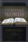 Image for Fighting words  : religion, violence, and the interpretation of sacred texts