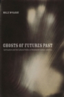 Image for Ghosts of Futures Past
