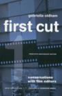 Image for First cut  : conversations with film editors