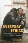 Image for Everyday ethics  : voices from the front line of community psychiatry