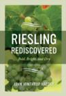 Image for Riesling rediscovered  : bold, bright, and dry
