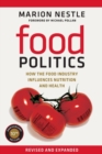 Image for Food Politics : How the Food Industry Influences Nutrition and Health