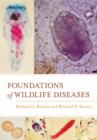Image for Foundations of Wildlife Diseases
