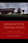 Image for Migrants in Translation : Caring and the Logics of Difference in Contemporary Italy