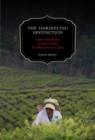 Image for The Darjeeling Distinction : Labor and Justice on Fair-Trade Tea Plantations in India
