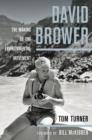 Image for David Brower  : the man and the environmental movement