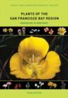 Image for Plants of the San Francisco Bay Region : Mendocino to Monterey