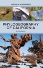 Image for Phylogeography of California  : an introduction