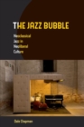 Image for The Jazz Bubble