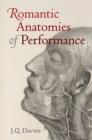 Image for Romantic Anatomies of Performance