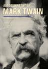 Image for Autobiography of Mark Twain  : complete and authoritative editionVolume III