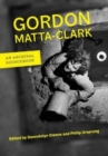 Image for Gordon Matta-Clark  : an archival sourcebook