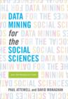 Image for Data mining for the social sciences  : an introduction