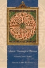 Image for Islamic Theological Themes : A Primary Source Reader
