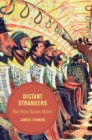 Image for Distant strangers  : how Britain became modern