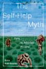 Image for The self-help myth  : how philanthropy fails to alleviate poverty