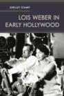 Image for Lois Weber in early Hollywood