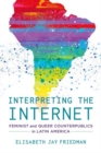 Image for Interpreting the Internet