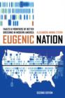 Image for Eugenic nation  : faults and frontiers of better breeding in modern America