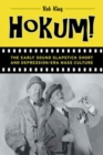 Image for Hokum! : The Early Sound Slapstick Short and Depression-Era Mass Culture