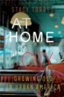 Image for At Home in the City : Growing Old in Urban America