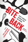 Image for Bite back  : people taking on corporate food and winning
