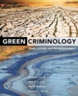 Image for Green Criminology : Crime, Justice, and the Environment
