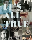 Image for Bruce Conner  : it&#39;s all true