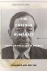 Image for The curious humanist  : Siegfried Kracauer in America
