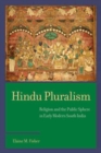 Image for Hindu Pluralism : Religion and the Public Sphere in Early Modern South India