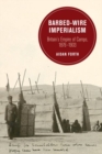 Image for Barbed-Wire Imperialism