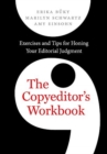Image for The Copyeditor&#39;s Workbook : Exercises and Tips for Honing Your Editorial Judgment