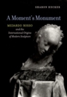 Image for A Moment&#39;s Monument