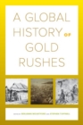 Image for A global history of gold rushes