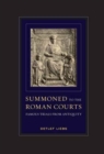 Image for Summoned to the Roman Courts : Famous Trials from Antiquity