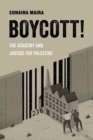Image for Boycott!  : the academy and justice for Palestine